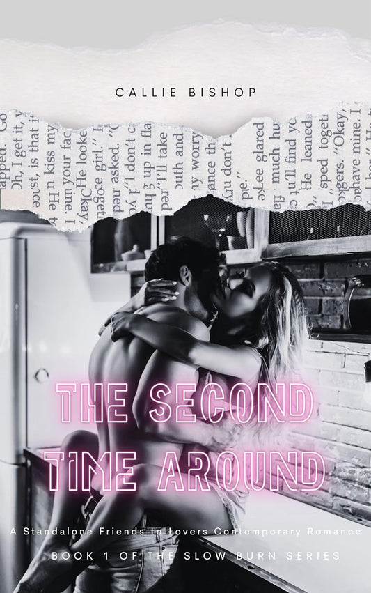 The Second Time Around: A Friends to Lovers Romance (Paperback)